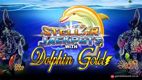Stellar Jackpots With Dolphin Gold Betway